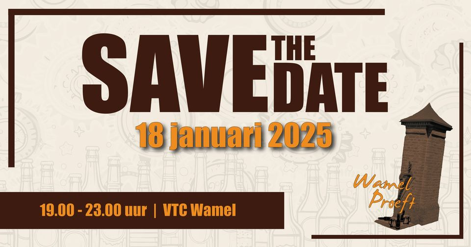 Save the date, Wamel Proeft